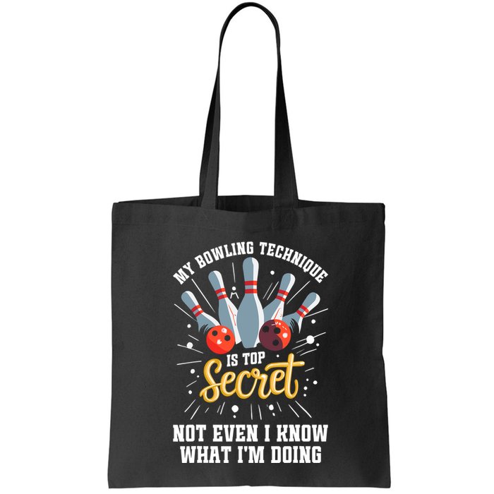 My Bowling Technique Is Top Secret Funny Bowling Bowler Bag