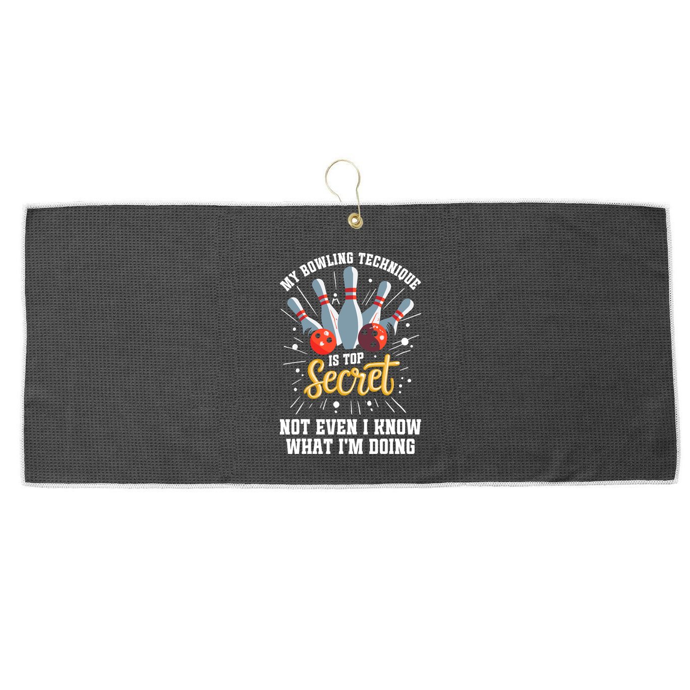 My Bowling Technique Is Top Secret Funny Bowling Bowler Large Microfiber Waffle Golf Towel