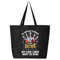 My Bowling Technique Is Top Secret Funny Bowling Bowler 25L Jumbo Tote