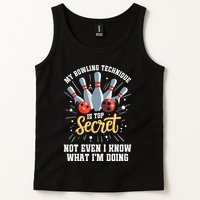 My Bowling Technique Is Top Secret Funny Bowling Bowler Tank Top