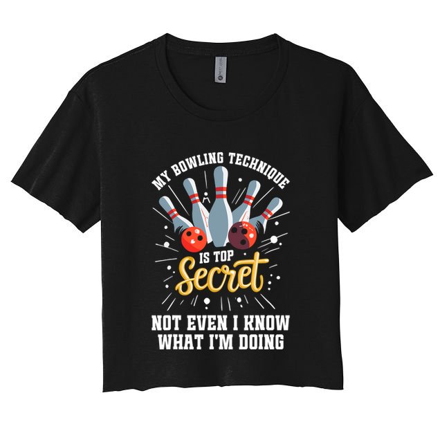 My Bowling Technique Is Top Secret Funny Bowling Bowler Crop Top