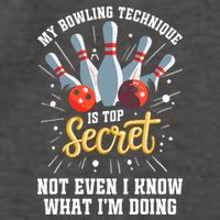My Bowling Technique Is Top Secret Funny Bowling Bowler Vector Backpack