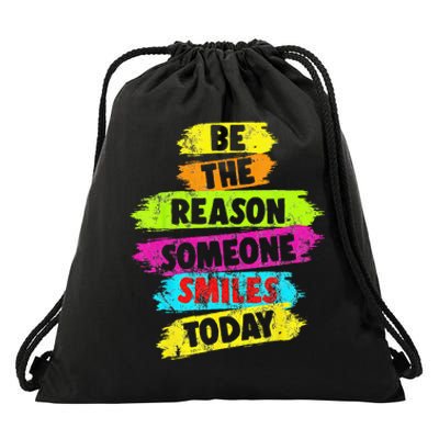 Motivational Be The Reason Someone SMILES Today Drawstring Bag