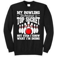 My Bowling Technique Is Top Secret Funny Bowling Bowler Sweatshirt