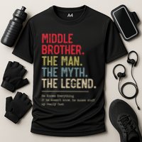 Middle Brother The Man The Myth The Legend For Brother Cooling Performance Crew T-Shirt