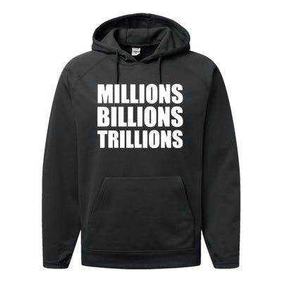 Millions Billions Trillions Performance Fleece Hoodie