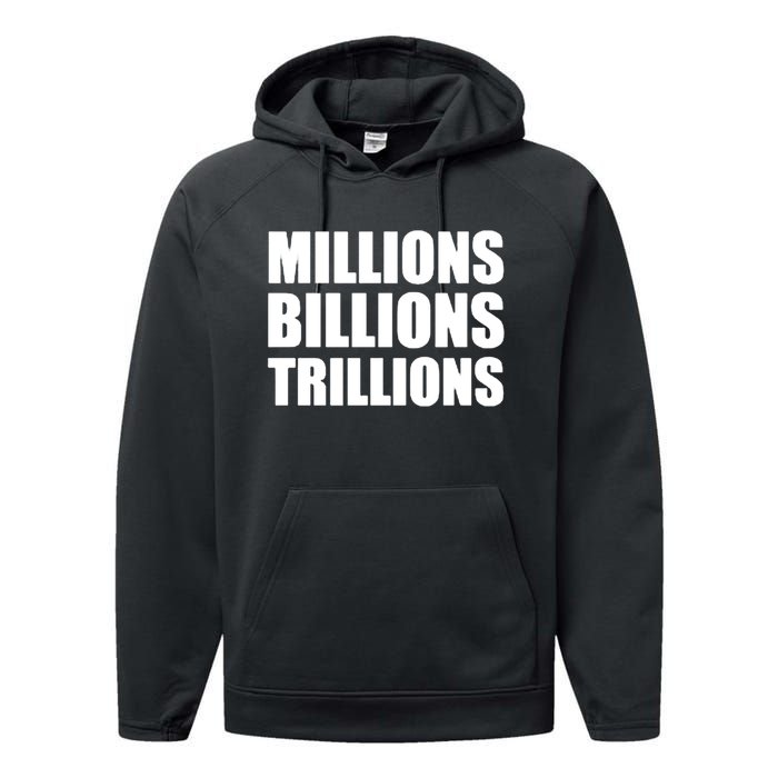 Millions Billions Trillions Performance Fleece Hoodie