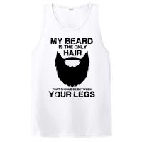 My Beard The Only Hair That Should Be Between YourLegs PosiCharge Competitor Tank