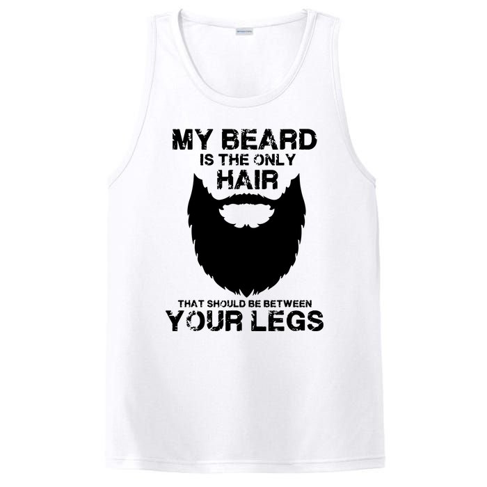 My Beard The Only Hair That Should Be Between YourLegs PosiCharge Competitor Tank