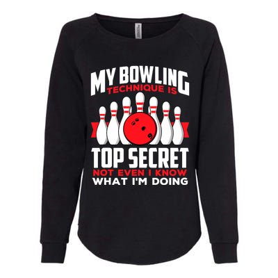 My Bowling Technique is Top Secret Funny Bowling Bowler Womens California Wash Sweatshirt