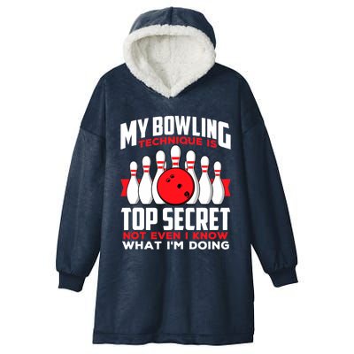 My Bowling Technique is Top Secret Funny Bowling Bowler Hooded Wearable Blanket