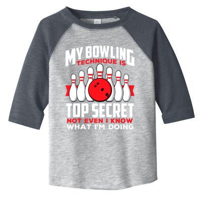 My Bowling Technique is Top Secret Funny Bowling Bowler Toddler Fine Jersey T-Shirt