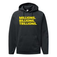 Millions Billions Trillions Performance Fleece Hoodie