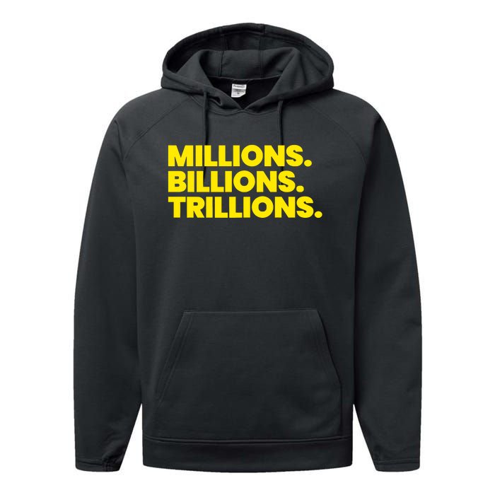 Millions Billions Trillions Performance Fleece Hoodie