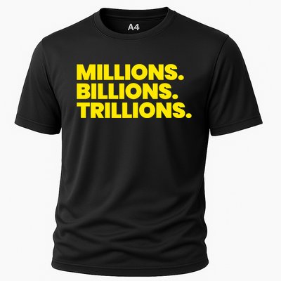 Millions Billions Trillions Cooling Performance Crew T-Shirt