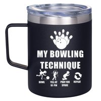 My Bowling Technique 12oz Stainless Steel Coffee Mug