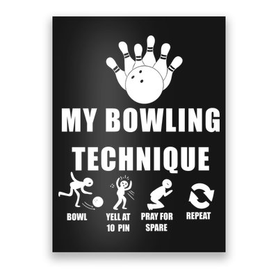 My Bowling Technique Poster