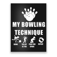 My Bowling Technique Poster