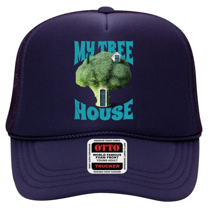 My Broccoli Tree House Funny High Crown Mesh Back Trucker Hat