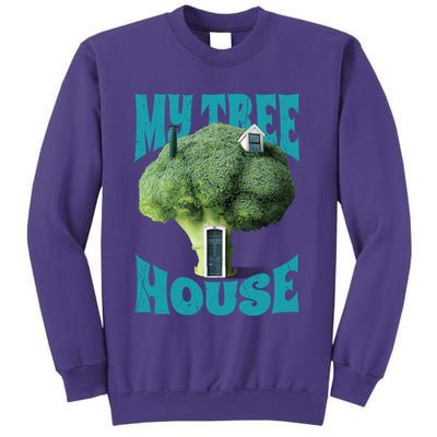 My Broccoli Tree House Funny Sweatshirt