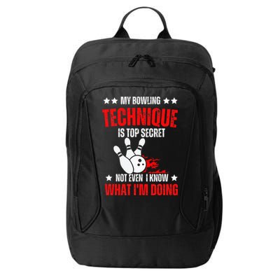 My Bowling Technique Is Top Secret funny bowling City Backpack