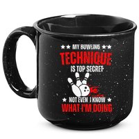 My Bowling Technique Is Top Secret funny bowling 15oz Campfire Ceramic Mug