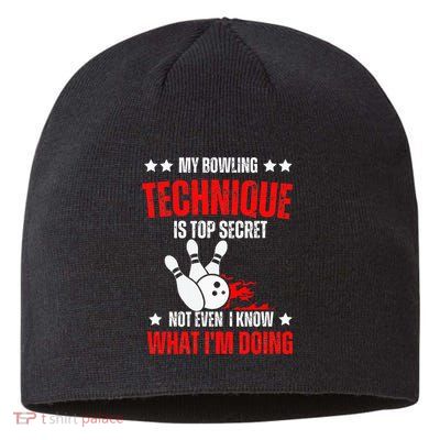 My Bowling Technique Is Top Secret funny bowling Sustainable Beanie