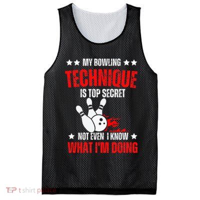 My Bowling Technique Is Top Secret funny bowling Mesh Reversible Basketball Jersey Tank