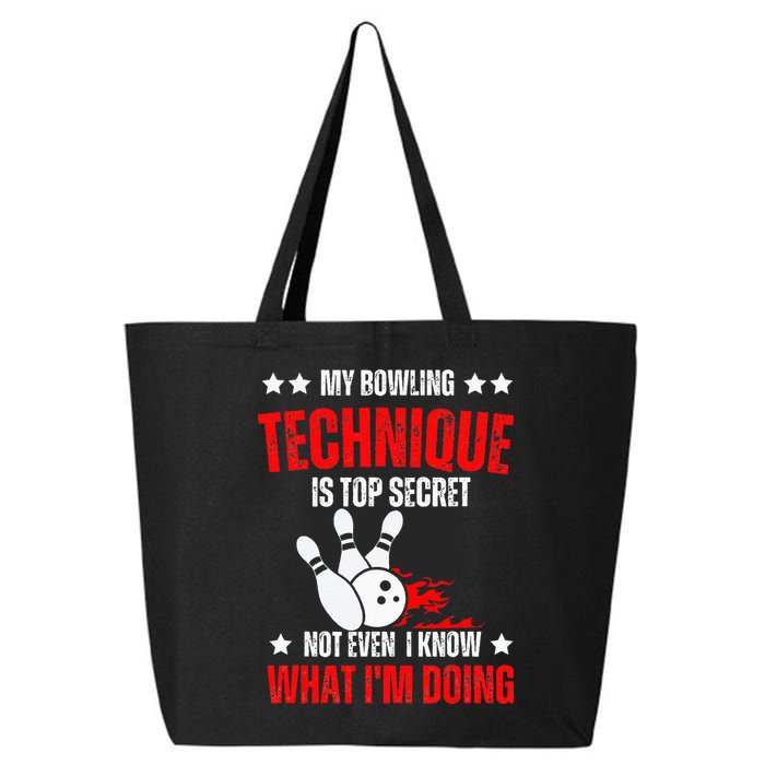 My Bowling Technique Is Top Secret funny bowling 25L Jumbo Tote