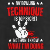 My Bowling Technique Is Top Secret funny bowling 25L Jumbo Tote