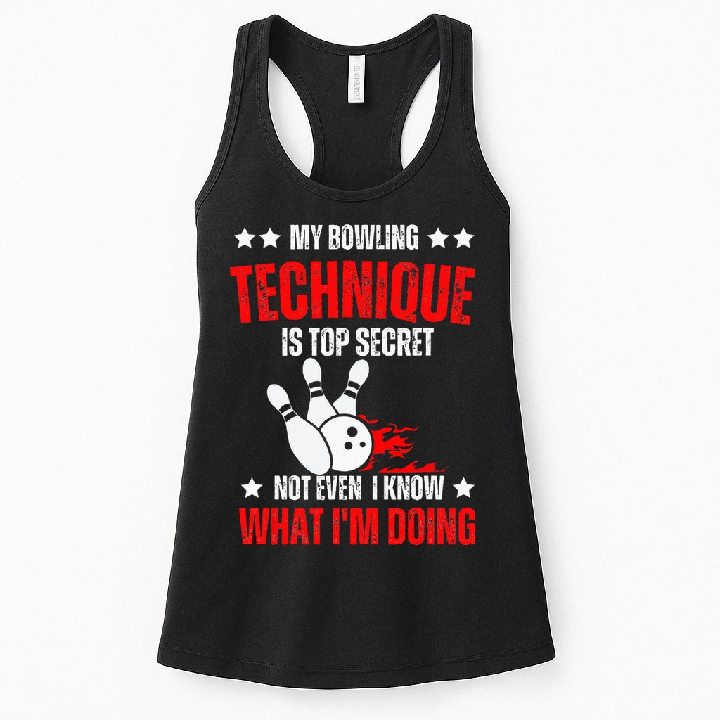 My Bowling Technique Is Top Secret funny bowling Womens Tank Top