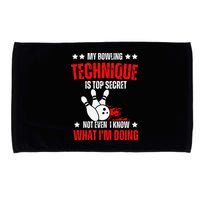 My Bowling Technique Is Top Secret funny bowling Microfiber Hand Towel