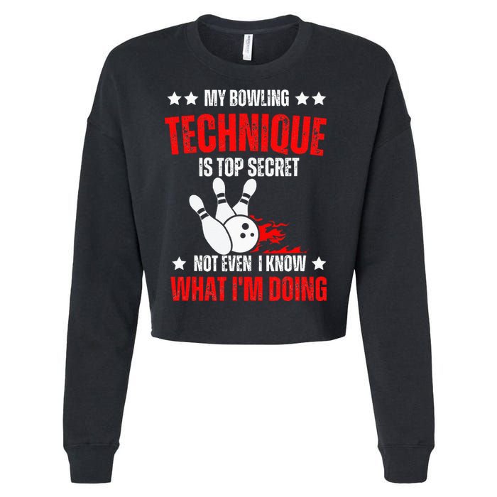 My Bowling Technique Is Top Secret funny bowling Cropped Pullover Crew