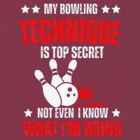 My Bowling Technique Is Top Secret funny bowling 16oz Travel Tumbler