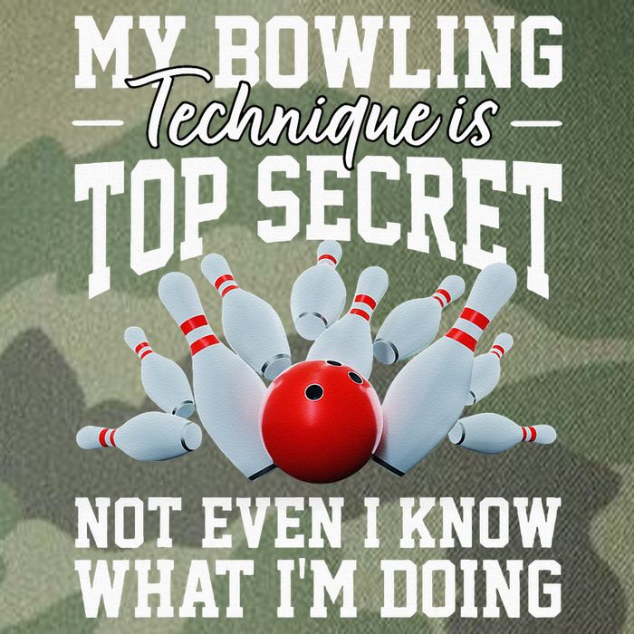 My Bowling Technique Is Top Secrets Funny Bowler Bowling Legacy Tie Dye Trucker Hat