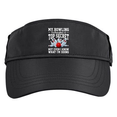 My Bowling Technique Is Top Secrets Funny Bowler Bowling Adult Drive Performance Visor