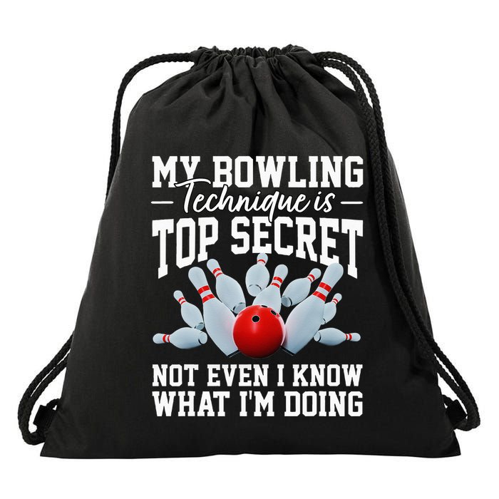 My Bowling Technique Is Top Secrets Funny Bowler Bowling Drawstring Bag