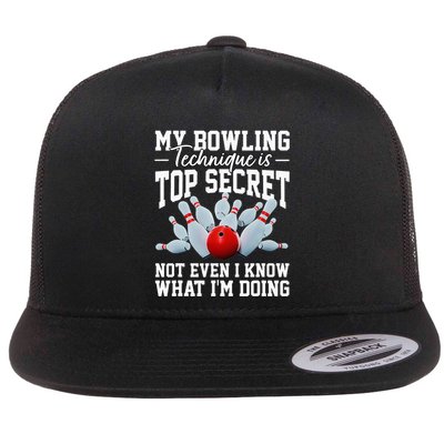 My Bowling Technique Is Top Secrets Funny Bowler Bowling Flatbill Hat