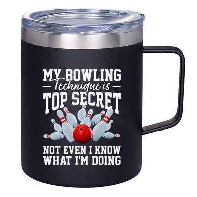 My Bowling Technique Is Top Secrets Funny Bowler Bowling 12oz Stainless Steel Coffee Mug