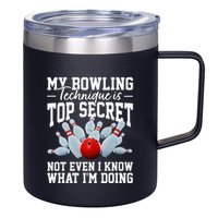 My Bowling Technique Is Top Secrets Funny Bowler Bowling 12oz Stainless Steel Coffee Mug
