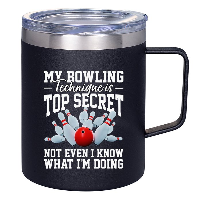 My Bowling Technique Is Top Secrets Funny Bowler Bowling 12oz Stainless Steel Coffee Mug
