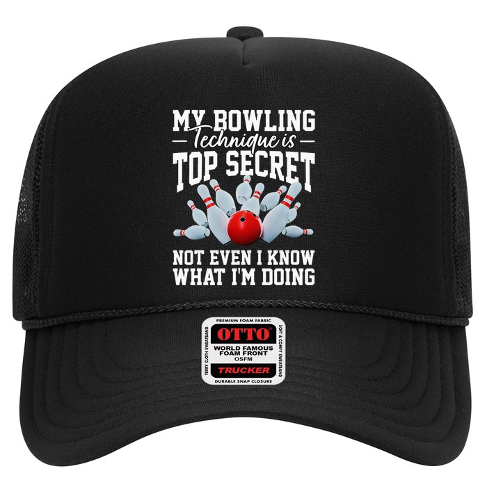 My Bowling Technique Is Top Secrets Funny Bowler Bowling Trucker Hat