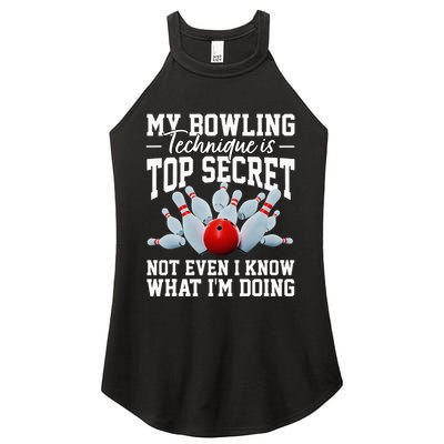 My Bowling Technique Is Top Secrets Funny Bowler Bowling Women's Perfect Tri Rocker Tank