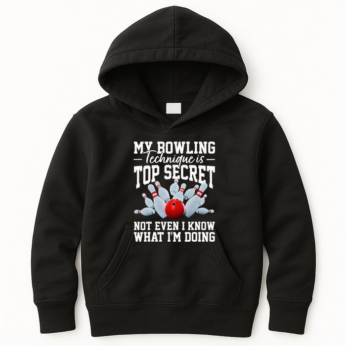 My Bowling Technique Is Top Secrets Funny Bowler Bowling Kids Hoodie