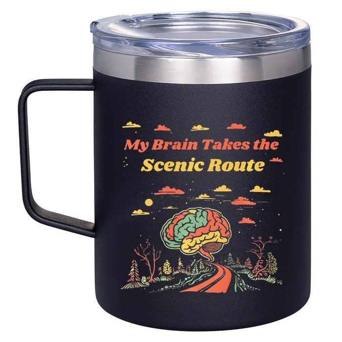 My Brain Takes The Scenic Route 12oz Stainless Steel Coffee Mug