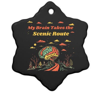 My Brain Takes The Scenic Route Ceramic Star Ornament