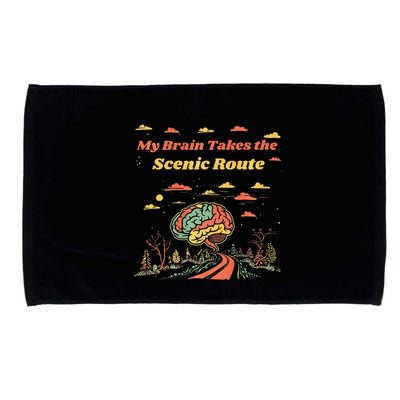 My Brain Takes The Scenic Route Microfiber Hand Towel