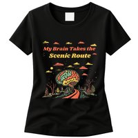 My Brain Takes The Scenic Route Womens T-Shirt