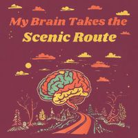 My Brain Takes The Scenic Route 16oz Travel Tumbler