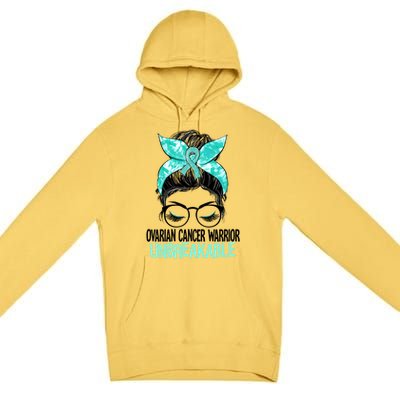 Messy Bun Teal Ribbon Ovarian Cancer Warrior Unbreakable Funny Gift Premium Pullover Hoodie